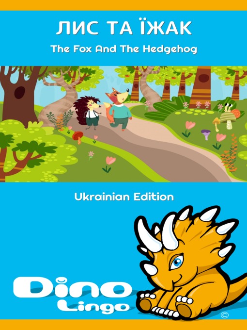 Title details for Лис та їжак / The Fox And The Hedgehog by Dino Lingo - Available